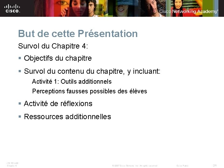 But de cette Présentation Survol du Chapitre 4: § Objectifs du chapitre § Survol