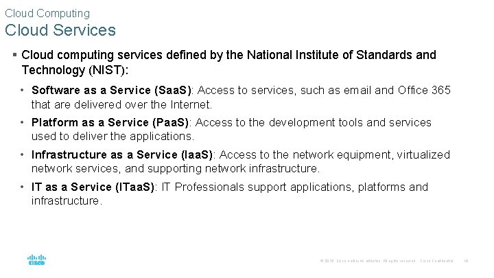 Cloud Computing Cloud Services § Cloud computing services defined by the National Institute of