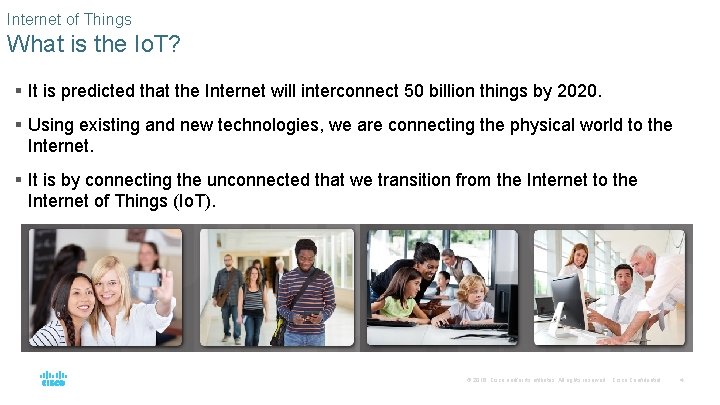 Internet of Things What is the Io. T? § It is predicted that the