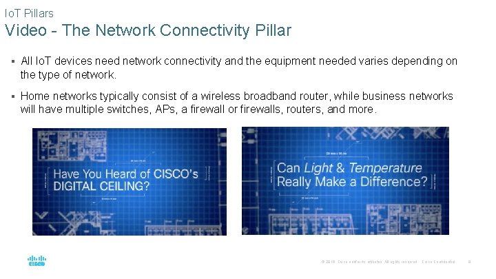 Io. T Pillars Video - The Network Connectivity Pillar § All Io. T devices