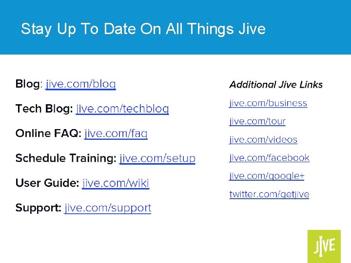 Stay Up To Date On All Things Jive 