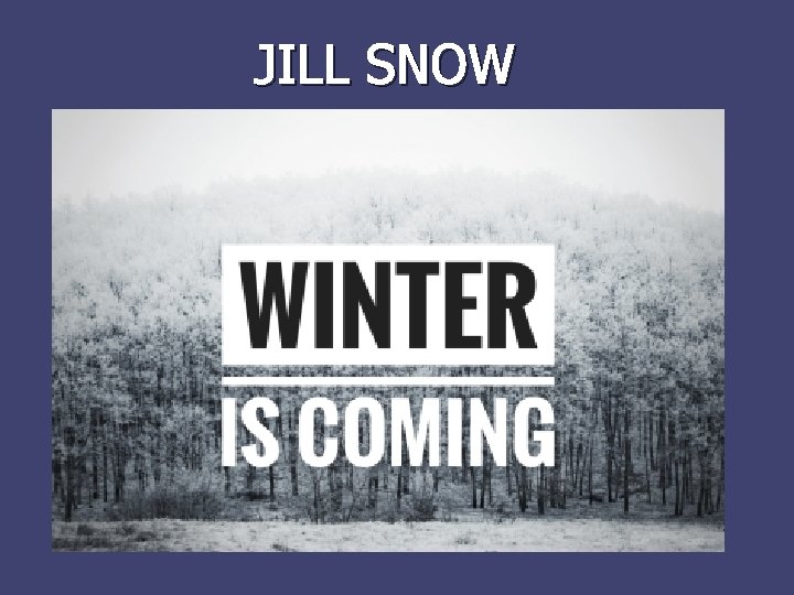 JILL SNOW 