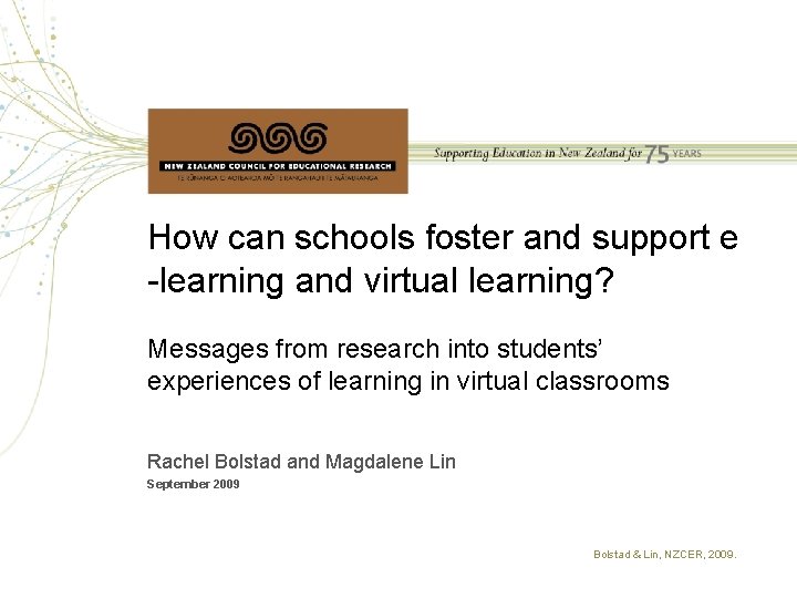 How can schools foster and support e -learning and virtual learning? Messages from research