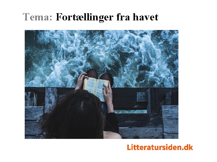 Tema: Fortællinger fra havet 