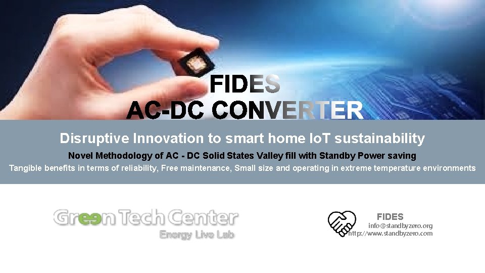 Disruptive Innovation to smart home Io. T sustainability Novel Methodology of AC - DC