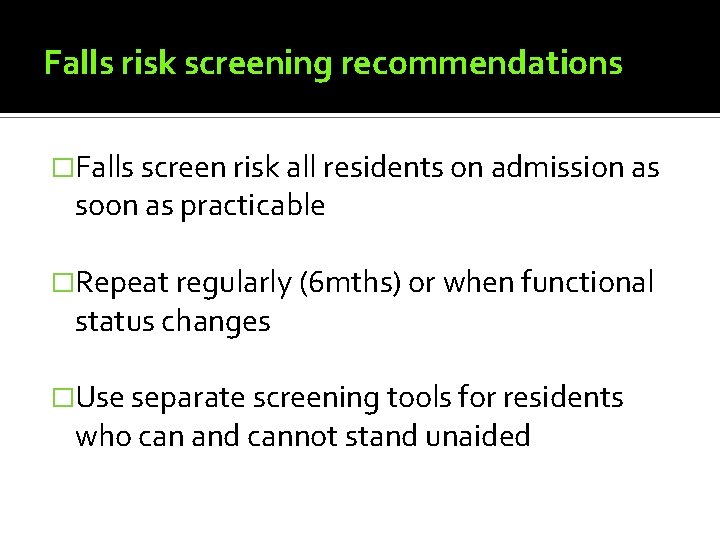 Fall Risk Screen Question CMDHB ARRC Falls and Pressure Injury Collaborative Interventions