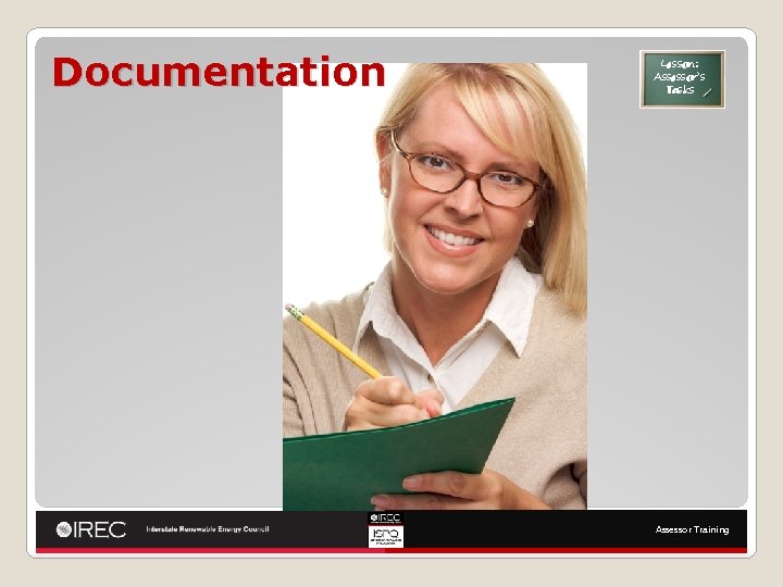 Documentation Lesson: Assessor’s Tasks Assessor Training 