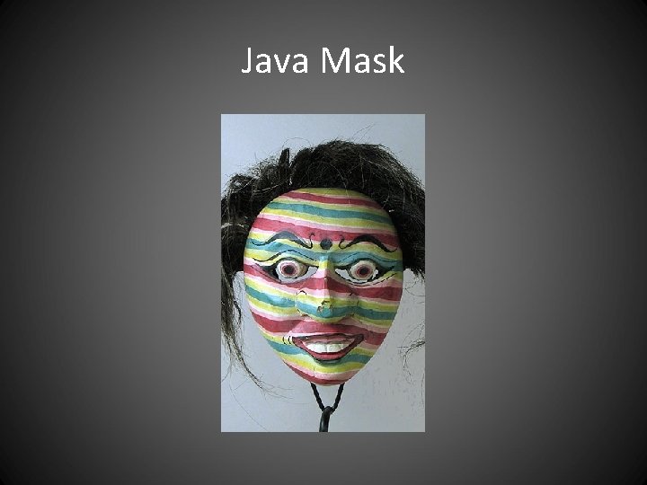 Java Mask 