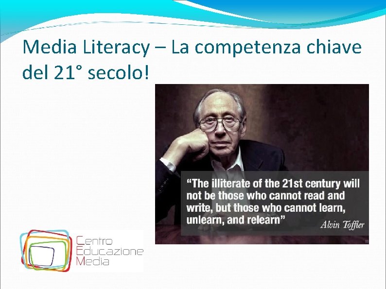 Media Literacy – La competenza chiave del 21° secolo! 