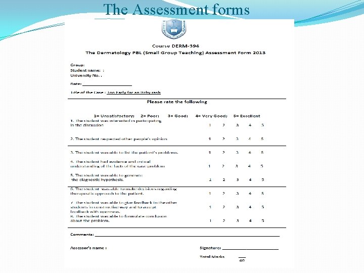The Assessment forms 