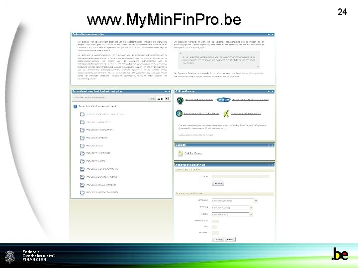 www. My. Min. Fin. Pro. be Federale Overheidsdienst FINANCIEN 24 