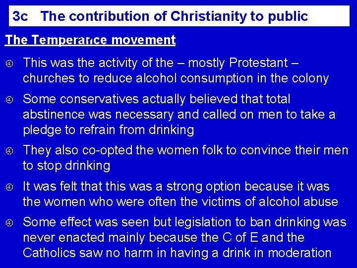 3 c The contribution of Christianity to public morality The Temperance movement This was