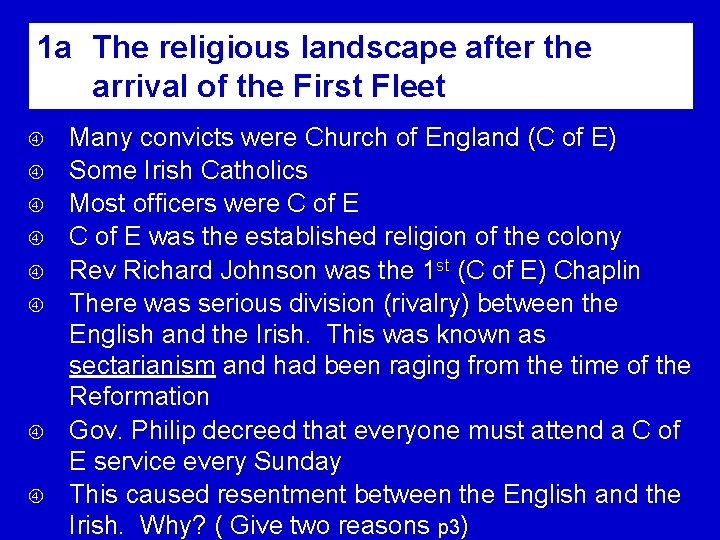 1 a The religious landscape after the arrival of the First Fleet Many convicts