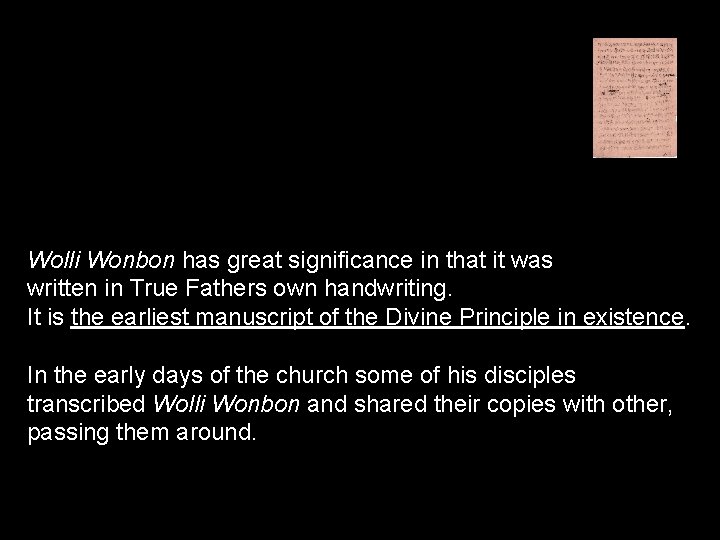 Wolli Wonbon has great significance in that it was written in True Fathers own