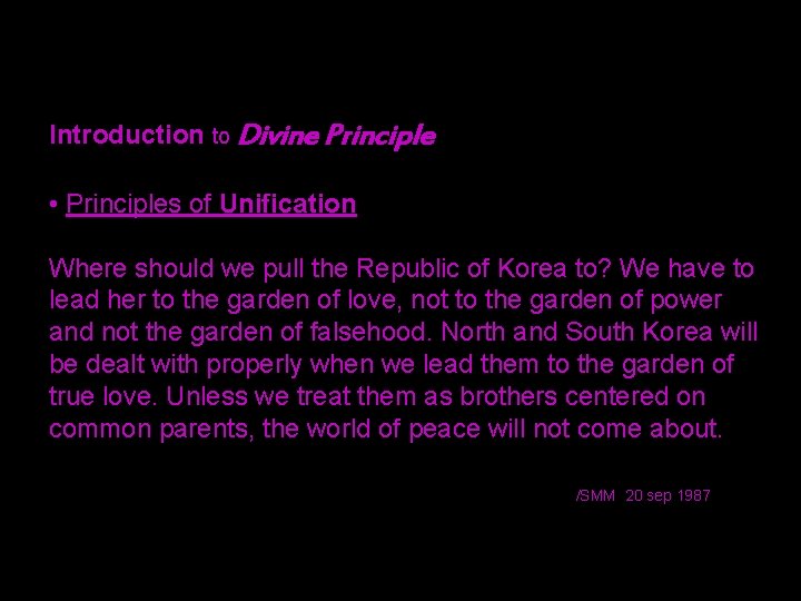 Introduction to Divine Principle • Principles of Unification Where should we pull the Republic