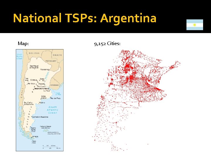 National TSPs: Argentina Map: 9, 152 Cities: 