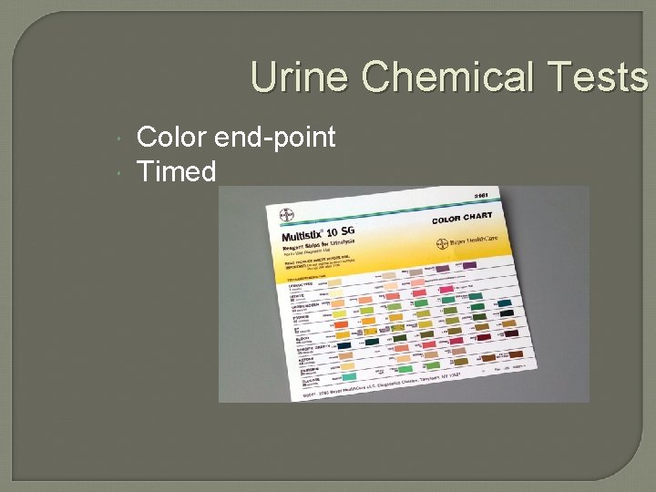 Urine Chemical Tests Color end-point Timed 