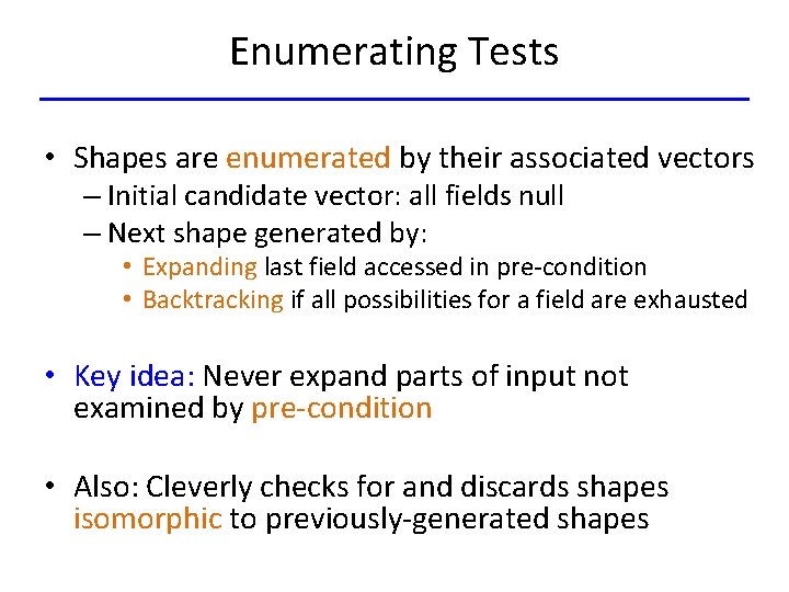 Enumerating Tests • Shapes are enumerated by their associated vectors – Initial candidate vector: