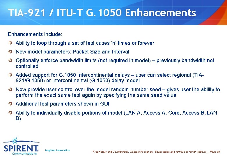 TIA-921 / ITU-T G. 1050 Enhancements include: ° Ability to loop through a set