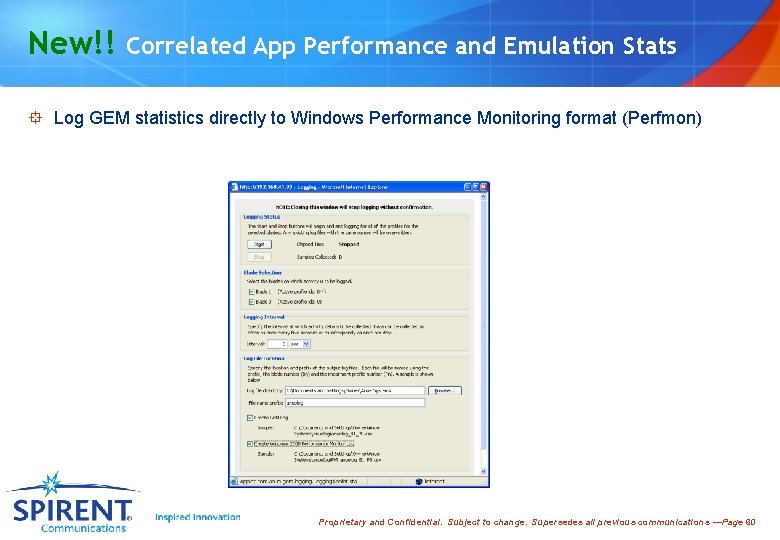 New!! Correlated App Performance and Emulation Stats ° Log GEM statistics directly to Windows