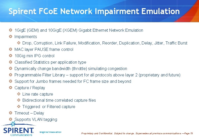 Spirent FCo. E Network Impairment Emulation ° 1 Gig. E (GEM) and 10 Gig.