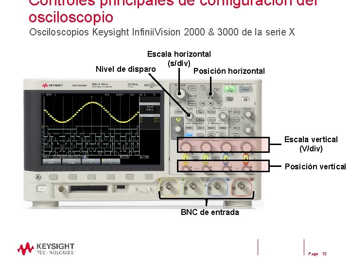 Controles principales de configuración del osciloscopio Osciloscopios Keysight Infinii. Vision 2000 & 3000 de Controles principales de configuración del osciloscopio Osciloscopios Keysight Infinii. Vision 2000 & 3000 de