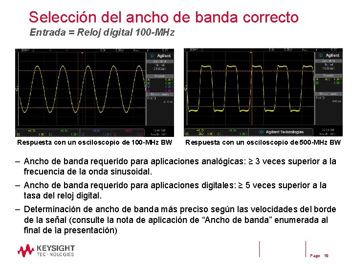Selección del ancho de banda correcto Entrada = Reloj digital 100 -MHz Respuesta con Selección del ancho de banda correcto Entrada = Reloj digital 100 -MHz Respuesta con