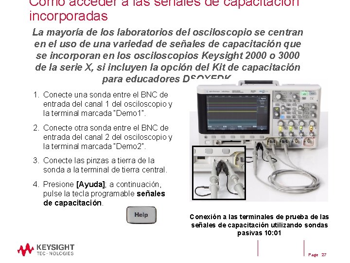 Cómo acceder a las señales de capacitación incorporadas La mayoría de los laboratorios del Cómo acceder a las señales de capacitación incorporadas La mayoría de los laboratorios del