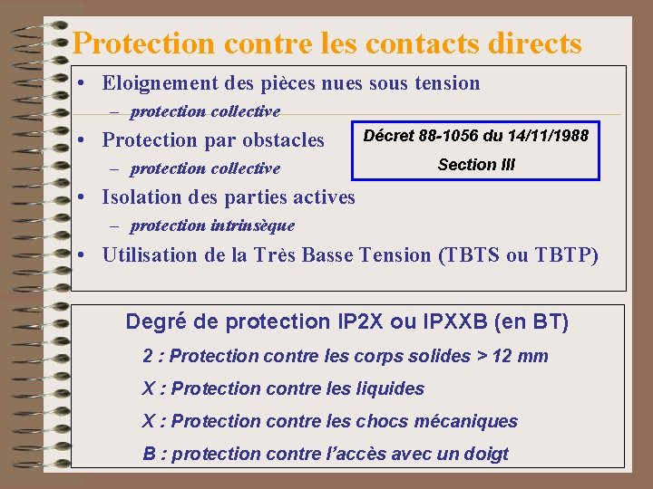 Protection contre les contacts directs • Eloignement des pièces nues sous tension – protection