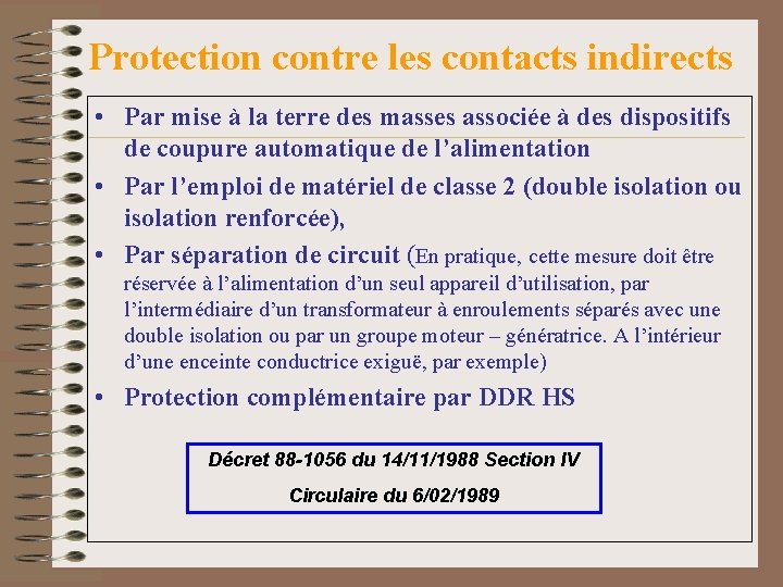 Protection contre les contacts indirects • Par mise à la terre des masses associée Protection contre les contacts indirects • Par mise à la terre des masses associée