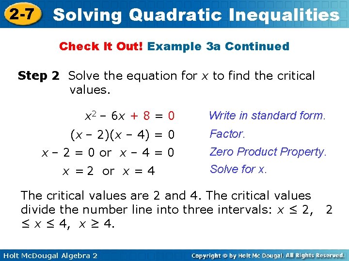 2 -7 Solving Quadratic Inequalities Check It Out! Example 3 a Continued Step 2