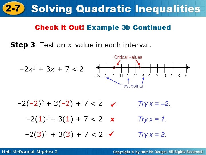 2 -7 Solving Quadratic Inequalities Check It Out! Example 3 b Continued Step 3