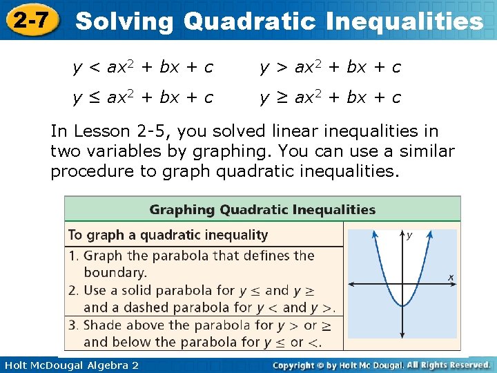 2 -7 Solving Quadratic Inequalities y < ax 2 + bx + c y