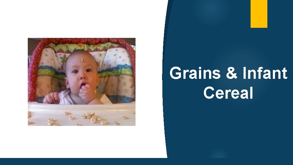 Grains & Infant Cereal 
