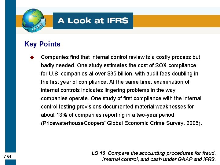 Key Points u Companies find that internal control review is a costly process but Key Points u Companies find that internal control review is a costly process but