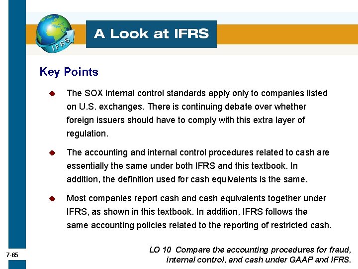 Key Points u The SOX internal control standards apply only to companies listed on Key Points u The SOX internal control standards apply only to companies listed on