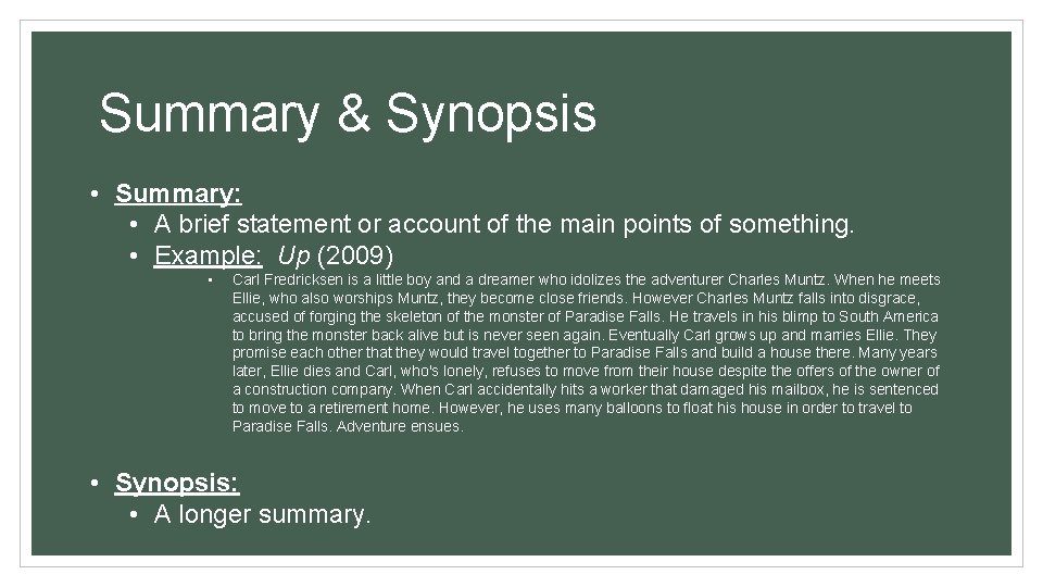 Summary & Synopsis • Summary: • A brief statement or account of the main