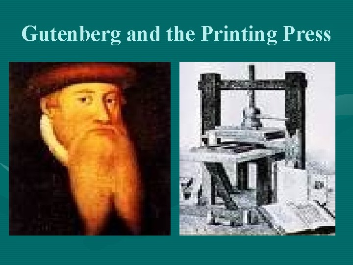 Gutenberg and the Printing Press 