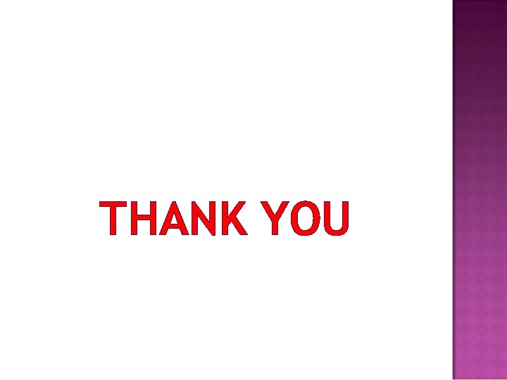 THANK YOU 