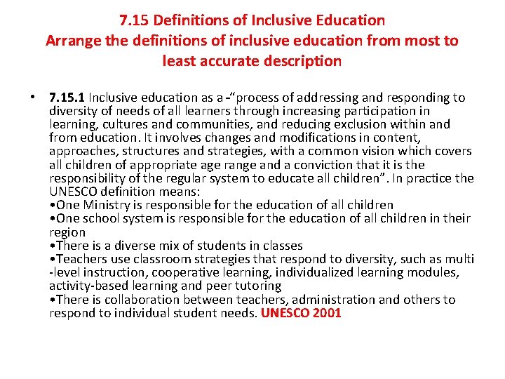 7. 15 Definitions of Inclusive Education Arrange the definitions of inclusive education from most 7. 15 Definitions of Inclusive Education Arrange the definitions of inclusive education from most