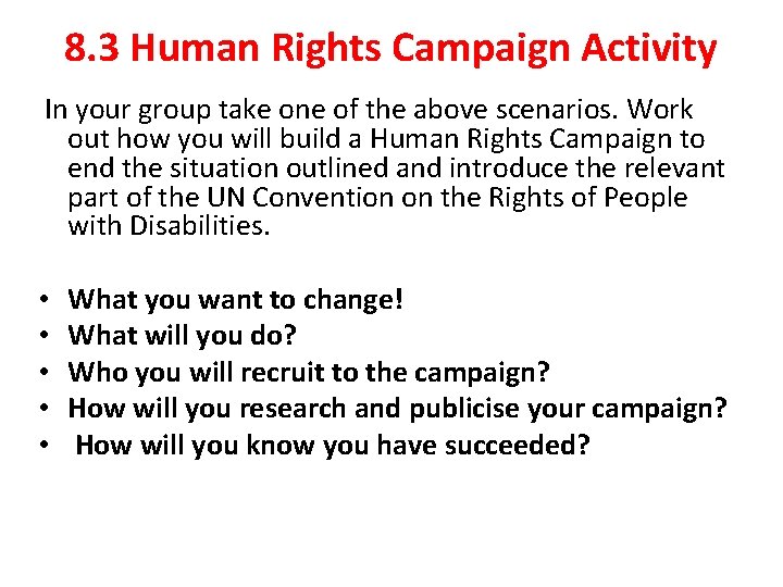 8. 3 Human Rights Campaign Activity In your group take one of the above 8. 3 Human Rights Campaign Activity In your group take one of the above