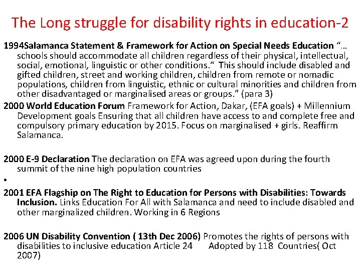 The Long struggle for disability rights in education-2 1994 Salamanca Statement & Framework for The Long struggle for disability rights in education-2 1994 Salamanca Statement & Framework for