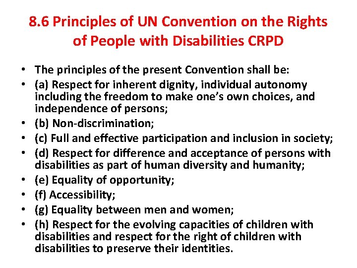 8. 6 Principles of UN Convention on the Rights of People with Disabilities CRPD 8. 6 Principles of UN Convention on the Rights of People with Disabilities CRPD