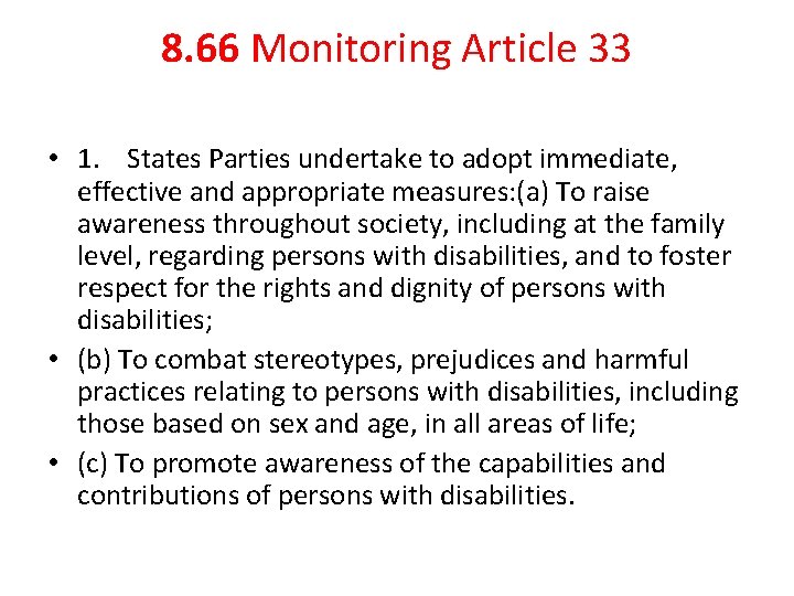 8. 66 Monitoring Article 33 • 1. States Parties undertake to adopt immediate, effective 8. 66 Monitoring Article 33 • 1. States Parties undertake to adopt immediate, effective
