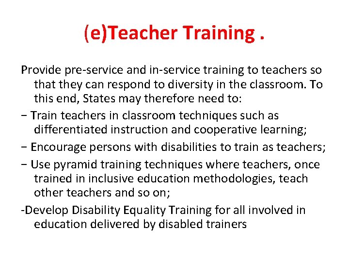 (e)Teacher Training. Provide pre-service and in-service training to teachers so that they can respond (e)Teacher Training. Provide pre-service and in-service training to teachers so that they can respond