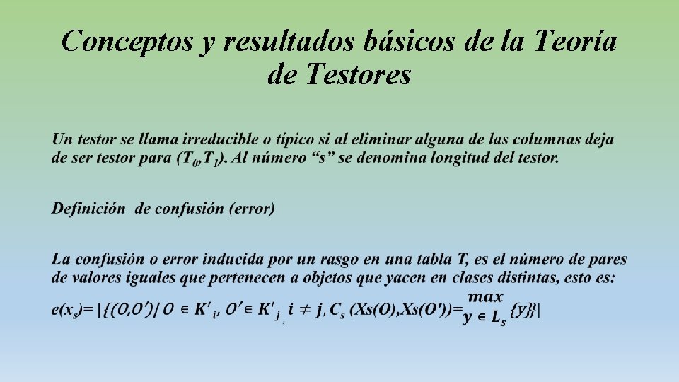 Conceptos y resultados básicos de la Teoría de Testores • 