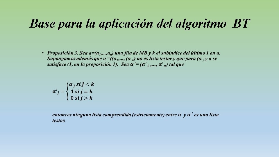 Base para la aplicación del algoritmo BT • 