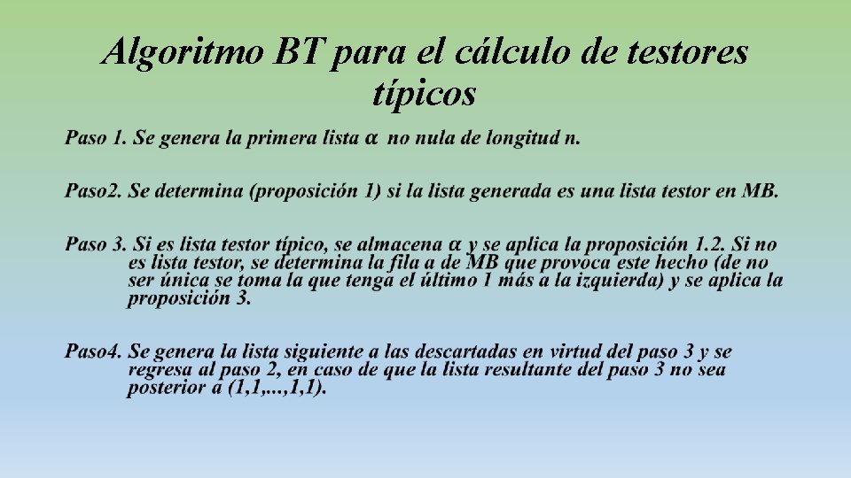 Algoritmo BT para el cálculo de testores típicos • 