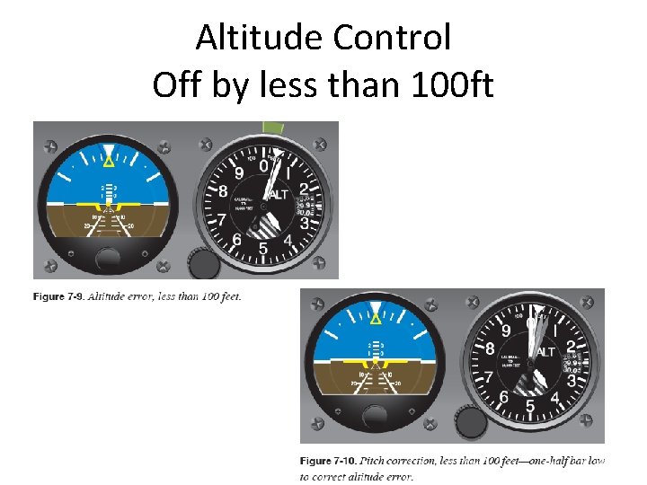 Altitude Control Off by less than 100 ft 