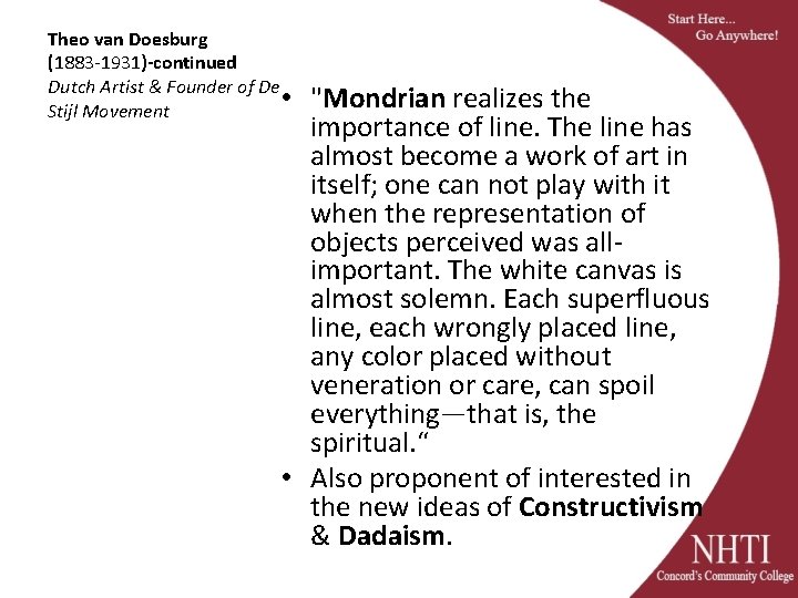 Theo van Doesburg (1883 -1931)-continued Dutch Artist & Founder of De • Stijl Movement